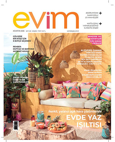 Evim Dergisi Ağustos 2025 Sayısı Çıktı!
